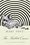 Mary Toft; or, The Rabbit Queen