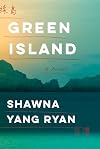 Green Island: A Novel