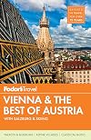 Fodor's Vienna and the Best of Austria: with Salzburg & Skiing in the Alps (Travel Guide)