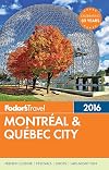 Fodor's Montreal and Quebec City