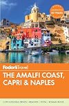 Fodor's Naples, Capri, and the Amalfi Coast