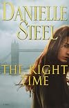 The Right Time: A Novel
