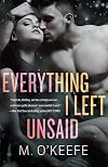 Everything I Left Unsaid