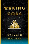 Waking Gods