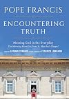 Encountering Truth: Meeting God in the Everyday