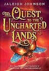 The Quest to the Uncharted Lands (World of Solace Series)