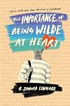 The Importance of Being Wilde at Heart