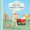 Little Wood: Wolfie Paints the Town