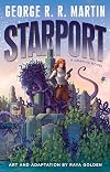 Starport : a graphic novel
