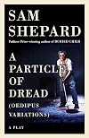 A Particle of Dread