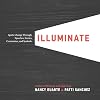 Illuminate: Ignite Change Through Speeches, Stories, Ceremonies, and Symbols