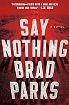 Say Nothing: A Novel