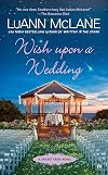 Wish Upon a Wedding (Cricket Creek)