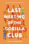 Last Meeting of the Gorilla Club