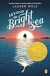 Beyond the Bright Sea