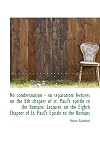 No condemnation - no separation: lectures on the 8th chapter of st. Paul's epistle to the Romans: Le