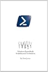 Windows Powershell Scripting And Toolmaking
