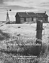 The Rain Has Gone Around: Water In The Quincy Valley