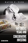 Bat-Socks, Vegas & Conservative Investing: Second Edition