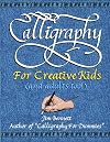 Calligraphy for Creative Kids (and adults too!)