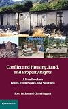 Conflict and Housing, Land and Property Rights: A Handbook on Issues, Frameworks and Solutions