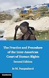 The Practice and Procedure of the Inter-American Court of Human Rights