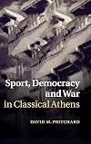 Sport, democracy and war in classical Athens