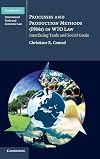 Processes and production methods (PPMs) in WTO law interfacing trade and social goals