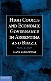 High Courts and Economic Governance in Argentina and Brazil