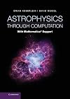 Astrophysics through Computation: With Mathematicaยฎ Support