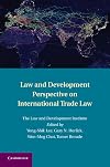 Law and development perspective on international trade law