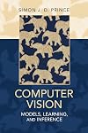 Computer Vision: Models, Learning, and Inference