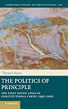 The politics of principle the first South African Constitutional Court, 1995-2005