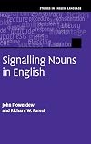 Signalling nouns in English : A corpus-based discourse approach
