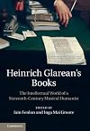 Heinrich Glarean's books the intellectual world of a sixteenth-century musical humanist