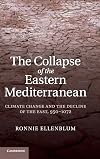 The Collapse of the Eastern Mediterranean: Climate Change and the Decline of the East, 950–1072