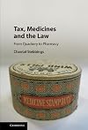 Tax, medicines and the law : from quackery to pharmacy
