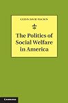 The politics of social welfare in America