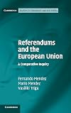 Referendums and the European Union : a comparative inquiry