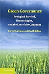 Green Governance: Ecological Survival, Human Rights, and the Law of the Commons