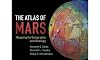 The Atlas of Mars: Mapping its Geography and Geology