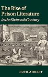 The rise of prison literature in the sixteenth century