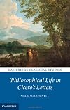 Philosophical Life in Cicero's Letters