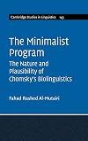 The Minimalist Program : the nature and plausibility of Chomsky's biolinguistics