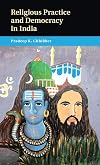 Religious practice and democracy in India
