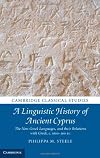 A Linguistic History of Ancient Cyprus: The Non-Greek Languages, and their Relations with Greek, c.1600–300 BC