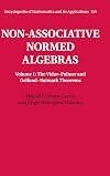 Non-associative normed algebras. Volume 1, The Vidav-Palmer and Gelfand-Naimark Theorems