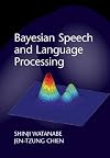 Bayesian Speech and Language Processing