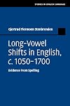 Long-vowel shifts in English, c. 1050-1700 : evidence from spelling