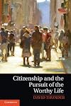 Citizenship and the pursuit of the worthy life